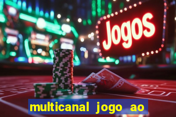 multicanal jogo ao vivo grêmio